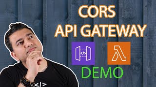 Cross Origin Resource Sharing (CORS) - Explained with Example & Demo | API Gateway & Lambda