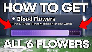 Famous How To EASILY Get ALL 6 BLOOD FLOWERS In Sailor Piece! Wealth
