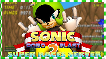SRB2 - Super Races Server - Online Multiplayer - Sonic Robo Blast 2