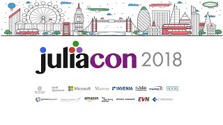 JuliaCon 2018 (London) Highlights