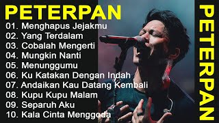 Peterpan Lagu Tahun 2000an | Full Album Peterpan Best Of The Best |Ku katakan Dengan Indah