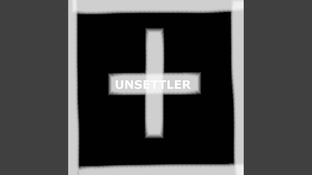 Watch Unsettler on YouTube Watch Unsettler on YouTube