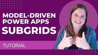 Power Apps Model-Driven Apps: Subgrids and Quick Create Forms Tutorial