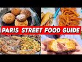 100 paris street food locations cheap eats  more