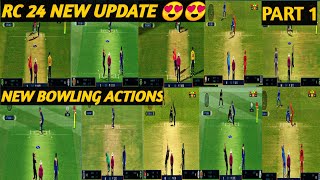 Real Cricket 24 New Update New Bowling Actions Part 1 #rc24 #rc24newupdate