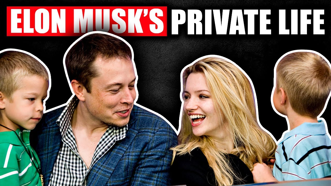 A Look at Elon Musk's Private Life With The Family YouTube