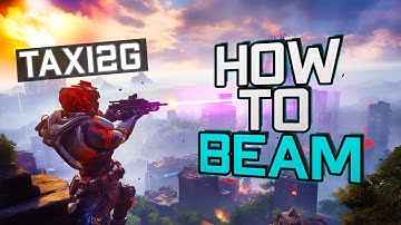 HOW TO BEAM IN APEX LEGENDS