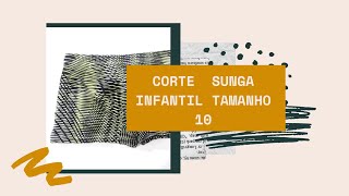 PASSO A PASSO corte sunga infantil