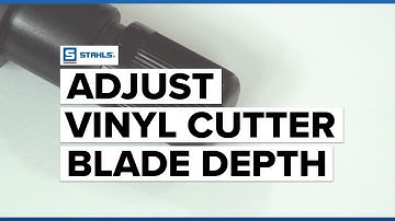 How to Adjust a Vinyl Cutting Blades Depth