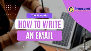 TOEFL 2026 Write an Email guide