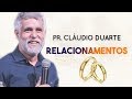 Pastor Cláudio Duarte - Relacionamentos - Palavras de Fé