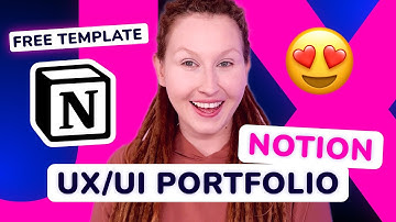 How to Build a UX Portfolio Using Notion | FREE Notion Template | Perfect UX Case Study