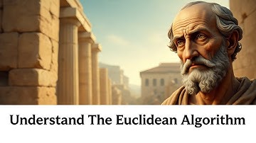 Understanding the Euclidean Algorithm – Step-by-Step