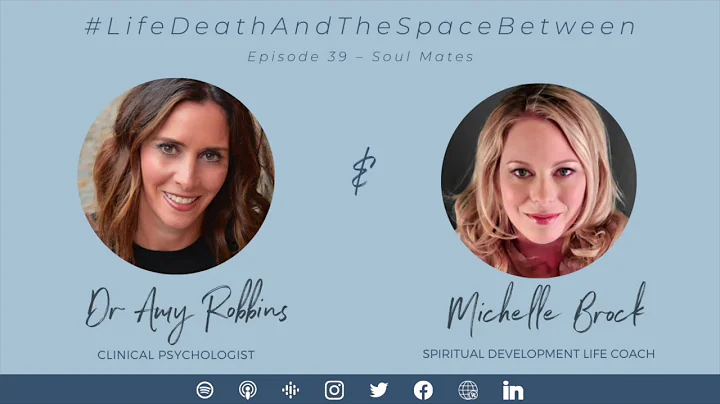 EPISODE 39 |  Soul Mates with Spiritual Coach Mich...