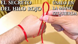 EL SECRETO DEL HILO ROJO En La Mano Izquierda Poderoso Amuleto De Protección Fácil y Muy EFECTIVO