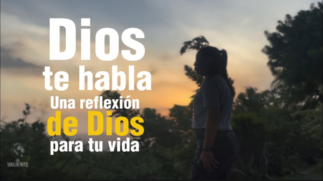 Dios te habla Una reflexión de Dios que cambiará tu vida - YouTube