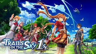 Trails in the Sky 1st Chapter - Feelings Soar with the Wind [1 Hour Extended]