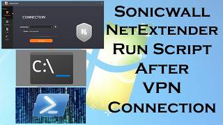 Run a Script After SonicWall NetExtender Connects with SSL VPN