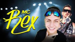 MC ReX - Mlk Pródigio