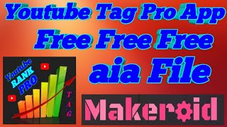 Best aia file Youtube tag viewer app || Free AIA File || Makeroid, kodular ||