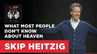 What Most People Don’t Know about Heaven - Revelation 21 | Skip Heitzig