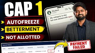 CAP Round 1 Betterment Explained | Open Seat Allotted? Payment Failed? #mhtcet2026
