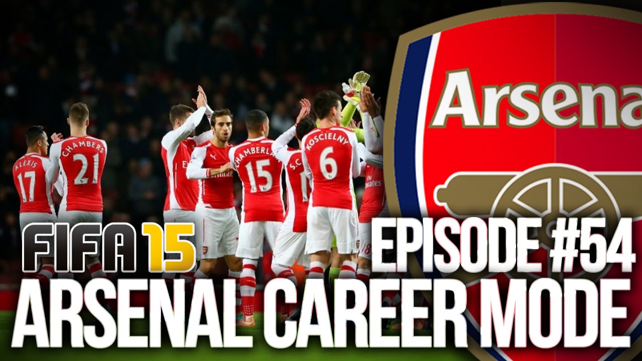 FIFA 15: ARSENAL CAREER MODE #54 - PROGRESS!!!
