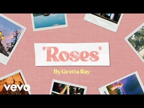 Gretta Ray - Roses (Lyric Video)