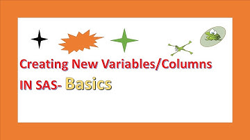 Lesson 3 - Creating new Variable or Column in SAS dataset.