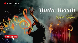 MADU MERAH - Wika Salim (LIRIK)