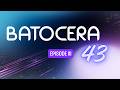 Batocera 43 Episode III