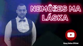 Video thumbnail of "STAŇO GIPSY SOLTON - NEMÔŽEŠ MA LASKA - 2022 🔴 NEW"