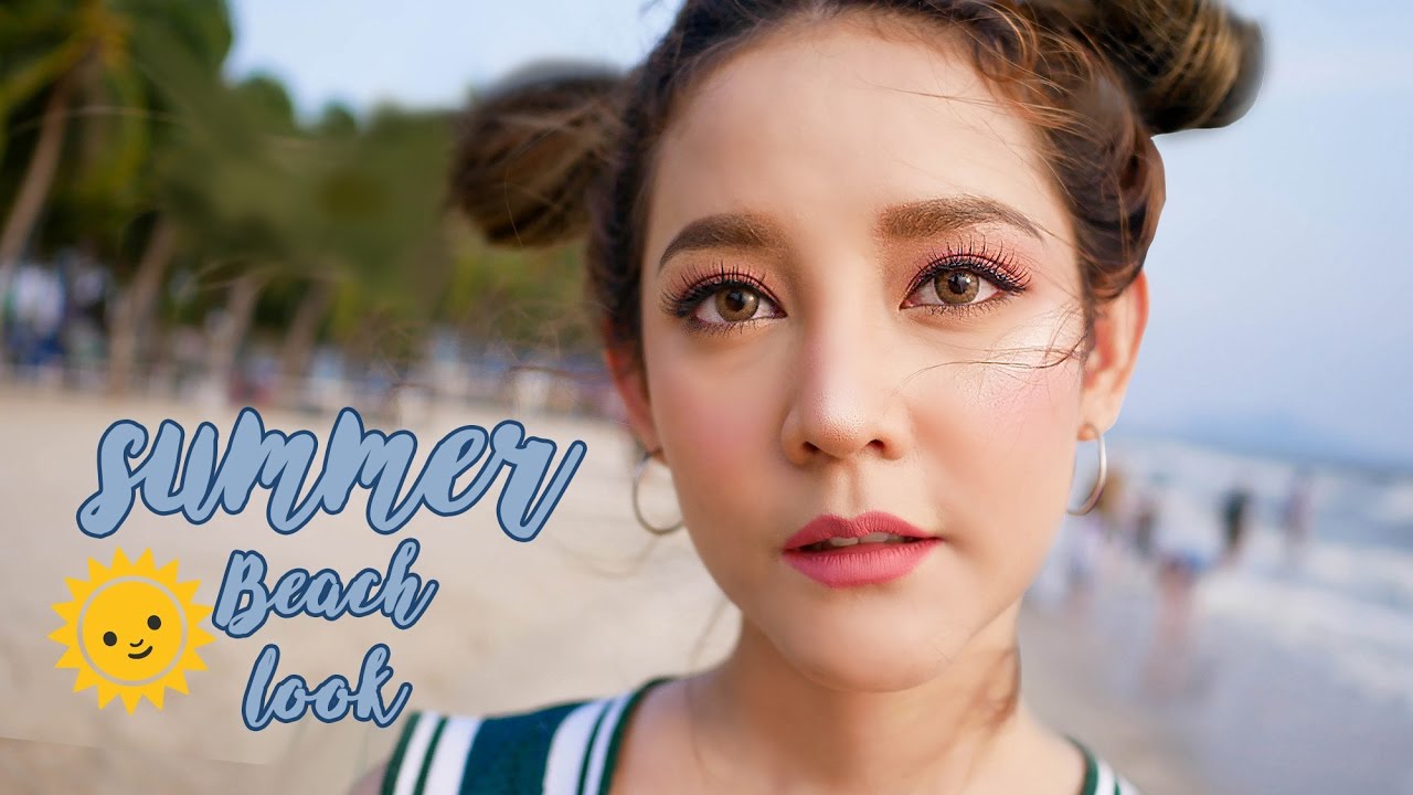 How To แต่งหน้าถ่ายรูปที่ทะเล โชว์ผิวออร่า ต้อนรับ summer | gamgy