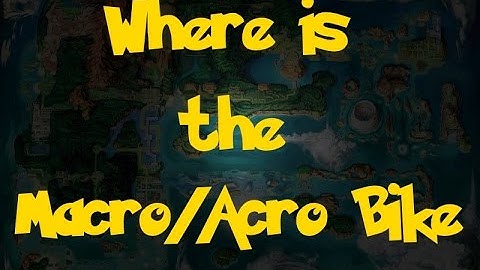 Where Is: The Mach/Acro Bike (Pokemon Alpha Sapphire/Omega Ruby)