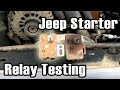 89 Cherokee Starter Relay Diagnosis and Replacement