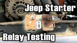 89 Cherokee Starter Relay Diagnosis and Replacement - YouTube