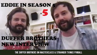 Duffer brothers on Eddie Munson and Stranger Things 5 + Spinoff