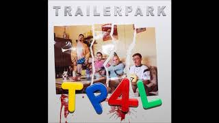 Trailerpark - TP4L - Track 04 - Poo Fighters