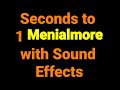 Seconds To Menialmore With SFX Million Years 