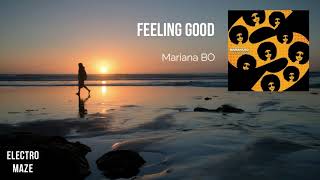 Mariana BO - Feeling Good Resimi