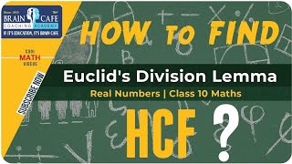 REAL NUMBERS || #06 HOW TO FIND HCF USING EUCLID'S DIVISION LEMMA? | MATHEMATICS | CLASS 10 | CBSE| screenshot 5