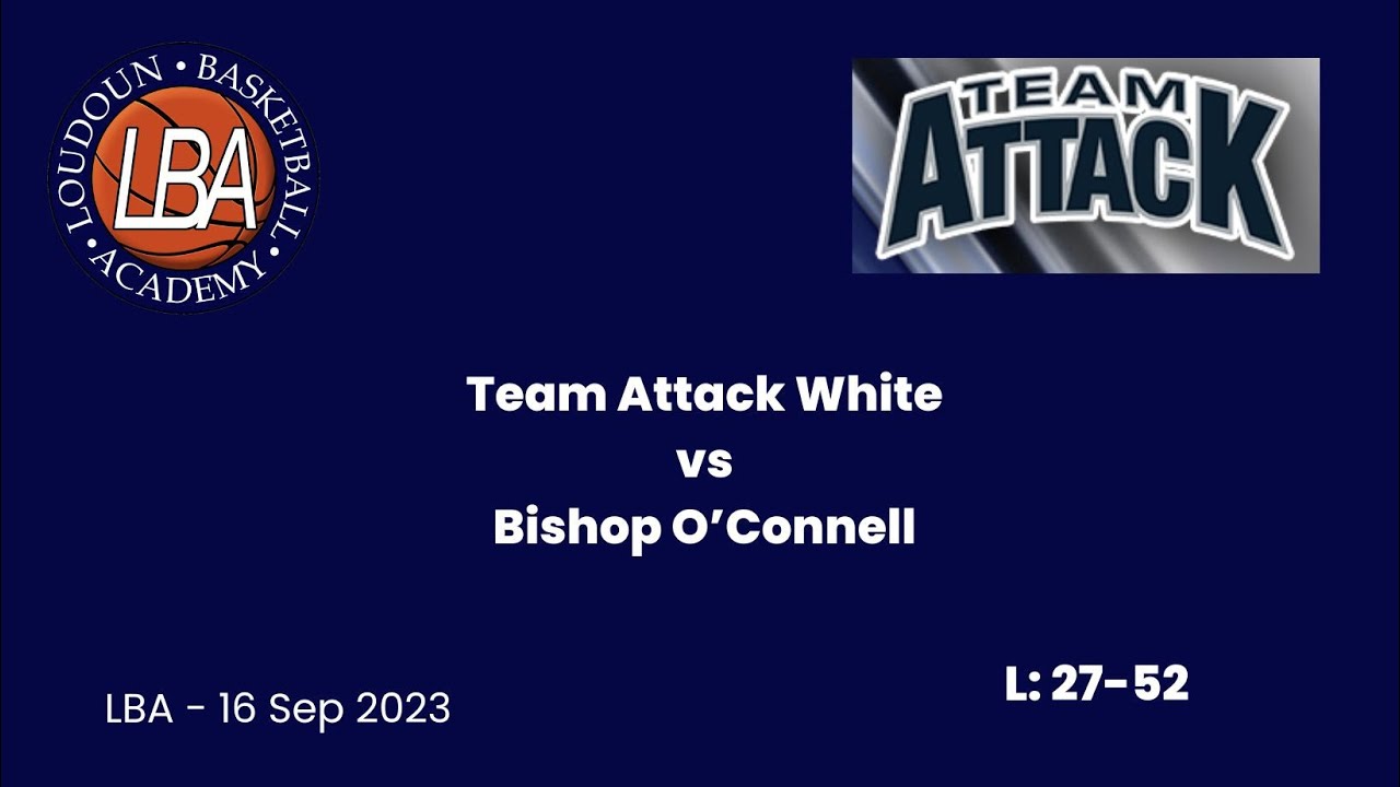 LBA Team Attack White Vs Bishop O Connell 16Sep YouTube lba-team-attack-white-vs-bishop-o-connell-16sep-youtube