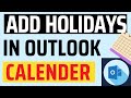 Add Holidays to Outlook Calendar Easily 🎉