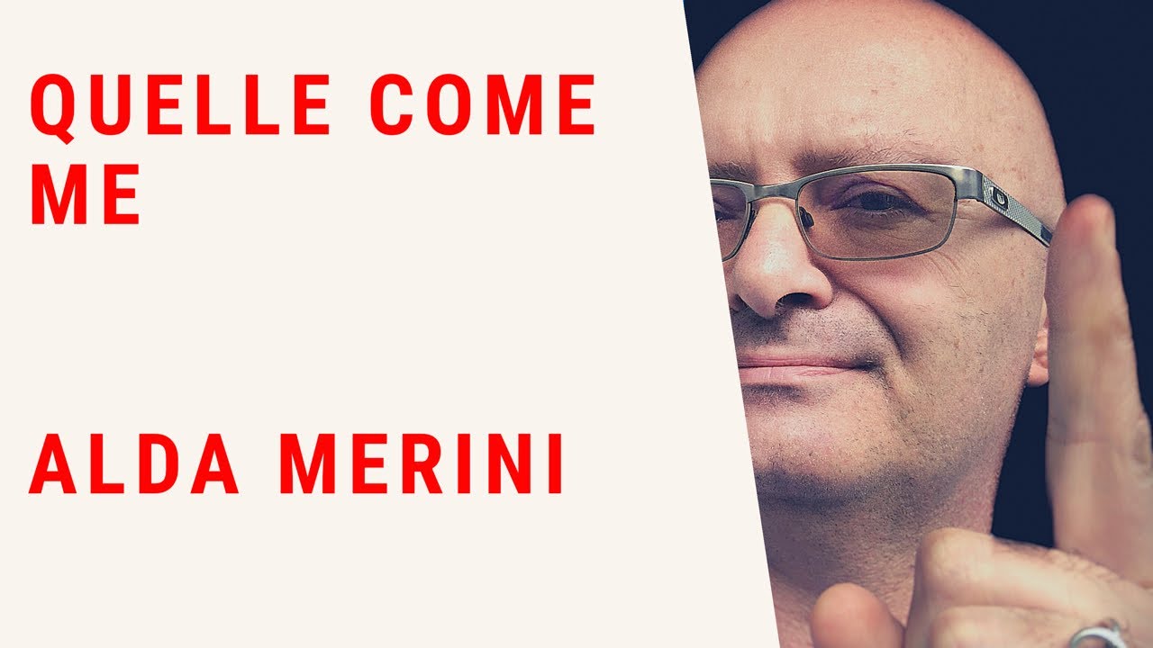 Quelle come me Poesia di Alda Merini. YouTube Quelle come me Poesia di Alda Merini. YouTube