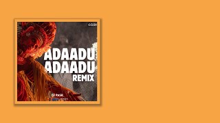 Adaadu Adaadu Remix | Folk Song | DJ RASH