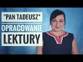 "Pan Tadeusz" Opracowanie lektury z gwiazdką.