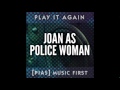Joan As Police Woman - I Defy