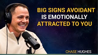 🩸BIG SIGNS Avoidant is Emotionally ATTRACTED To You | Chase Hughes ✨