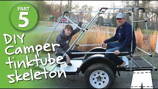 DIY Camper Gets A Skeleton | #tinktube Camper Build - Part 5