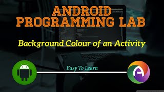Famous Android Lab 5 || Change Background Colour of an Activity || Android Programming || CS || BCA Profile